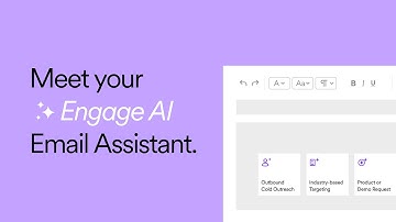 Meet your Engage AI Email Assistant
