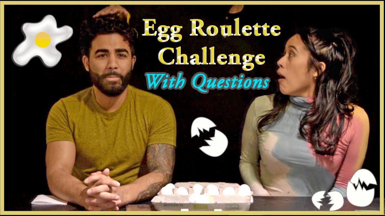 COUPLE DOES EGG ROULETTE CHALLENGE