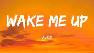 Download lagu Wake Me Up - Avicii (Lyrics)