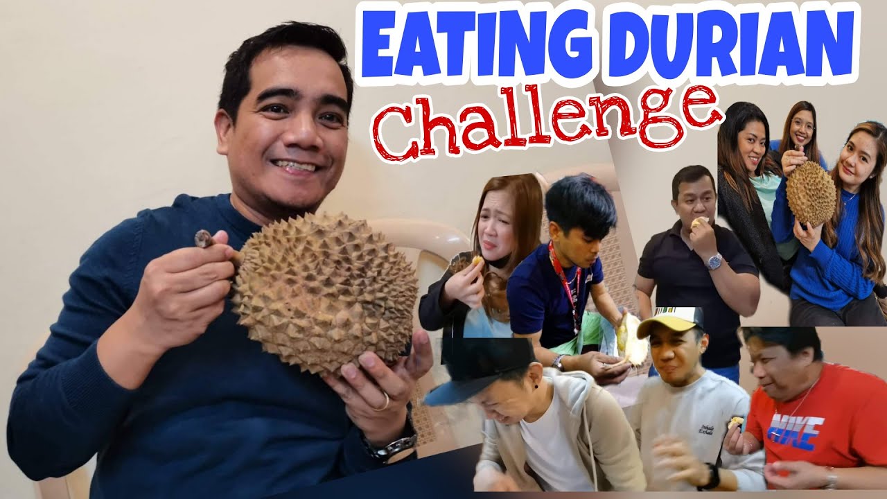 EATING DURIAN CHALLENGE Masarap nga ba ang Durian sa unang tikim
