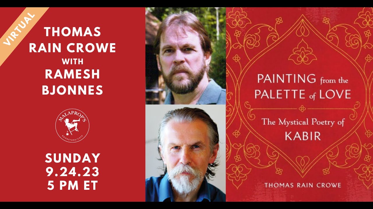 Painting from the Palette of Love: Thomas Rain Crowe with Ramesh ...
