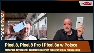 Pixel wkracza do Polski w Tygodniówce mGSM.pl