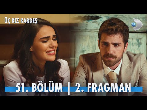 Üç Kız Kardeş 51. Bölüm 2. Fragmanı | Somer Türkan'dan vazgeçmiyor!