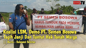 Koalisi LSM Demo PT. Semen Bosowa, Tuntut Hak Tanah Warga Di Barru