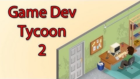 Game Dev Tycoon: WHAT DO YOU PEOPLE WANT FROM ME? (2/5) | WoWcrendor