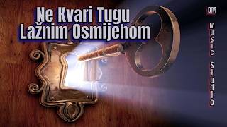 Ne Kvari Tugu Lažnim Osmijehom - World4you (DM Music Studio) Ne Kvari Tugu Lažnim Osmijehom - World4you (DM Music Studio)