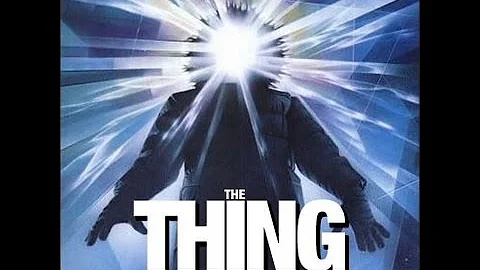 The Thing - Humanity (Part 1) - Ennio Morricone