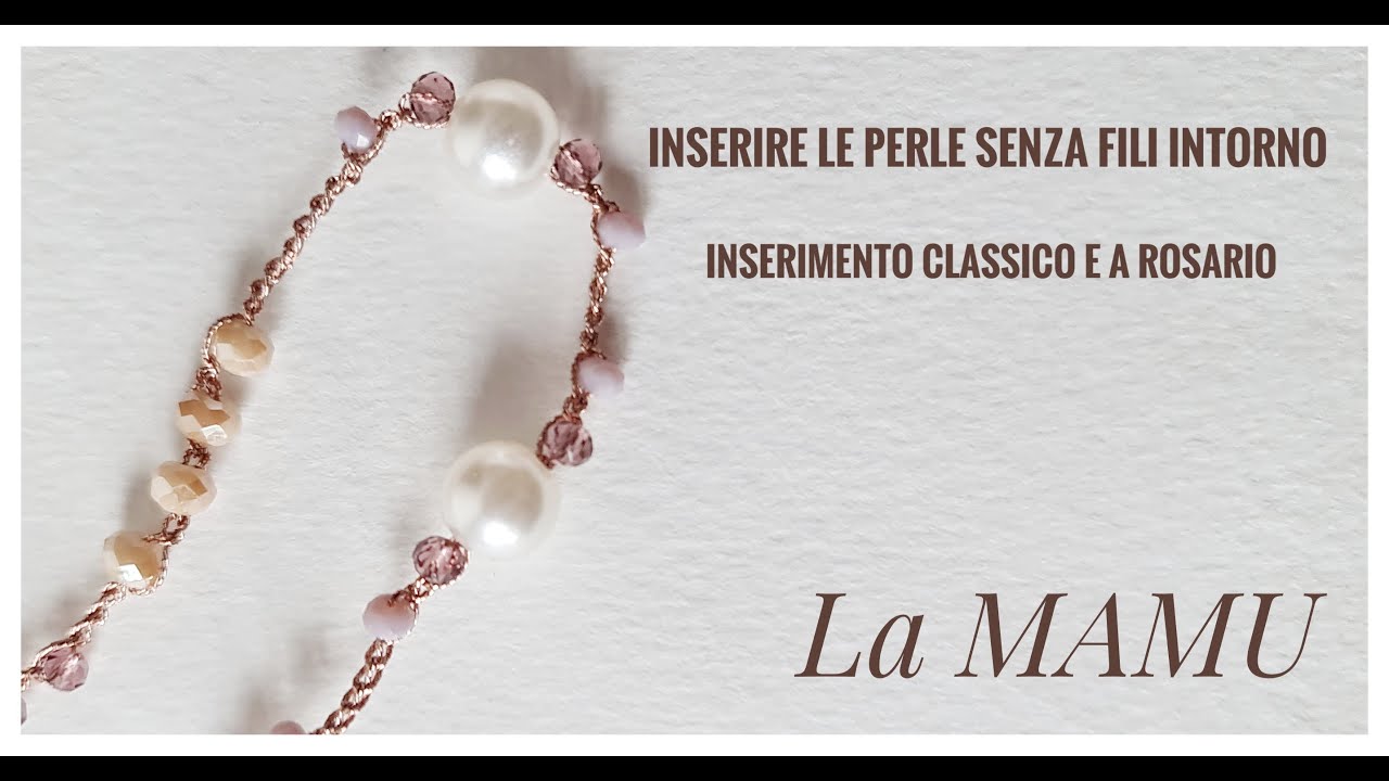 COME INSERIRE LE PERLE SENZA MAGLIE INTORNO NELLA LAVORAZIONE AD UNCINETTO