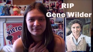 RIP Gene Wilder