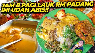 JAM 8 PAGI LAUK RM PADANG INI UDAH ABIS!!