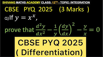If 𝑦=𝑥^𝑥, prove that (𝑑^2 𝑦)/(𝑑𝑥^2 )−1/𝑦 (𝑑𝑦/𝑑𝑥)^2−𝑦/𝑥=0 #cbse #maths #class12 #cbse2026 #maths