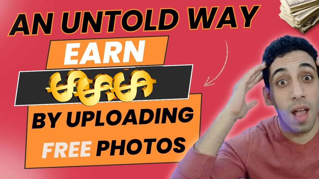 Make Money by Uploading Free Photos (An untold method)