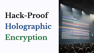 Hack-Proof Encryption - AI and Holograms Secure Data with Chaotic Light