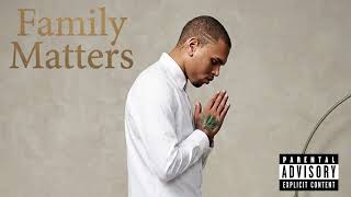 Chris Brown – Family Matters (Audio)