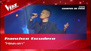 Francisco Escudero - “Heaven” - Shows en vivo 4tos - La Voz Argentina 2022