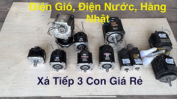 Điện Nước, Điện Gió, Hàng Nội Địa Nhật, Motor Không Than Nhật| LH 0399005466