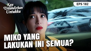 Reno Beritahu Dara Soal Kejahatan Miko | KAU DITAKDIRKAN UNTUKKU | EPS.182 (3/4)