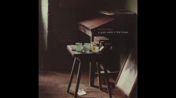 Donna Regina - A Quiet Week In The House