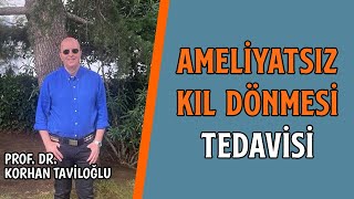 Ameliyatsız Kıl Dönmesi Tedavisi