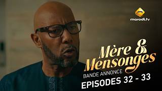 Série - Mère Et Mensonges - Episodes 32- 33 - Bande Annonce