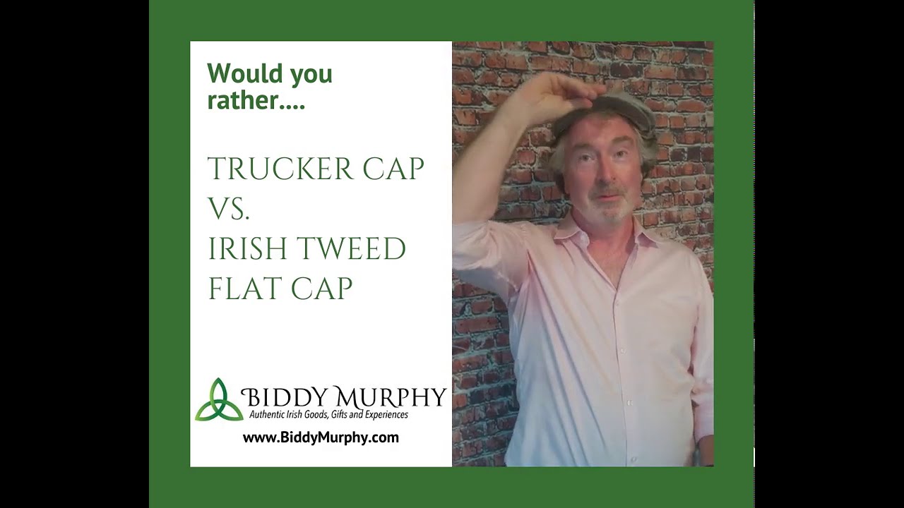 Baseball/Trucker Style Cap vs. Authentic Irish Linen or Tweed Caps. Which would you rather wear?