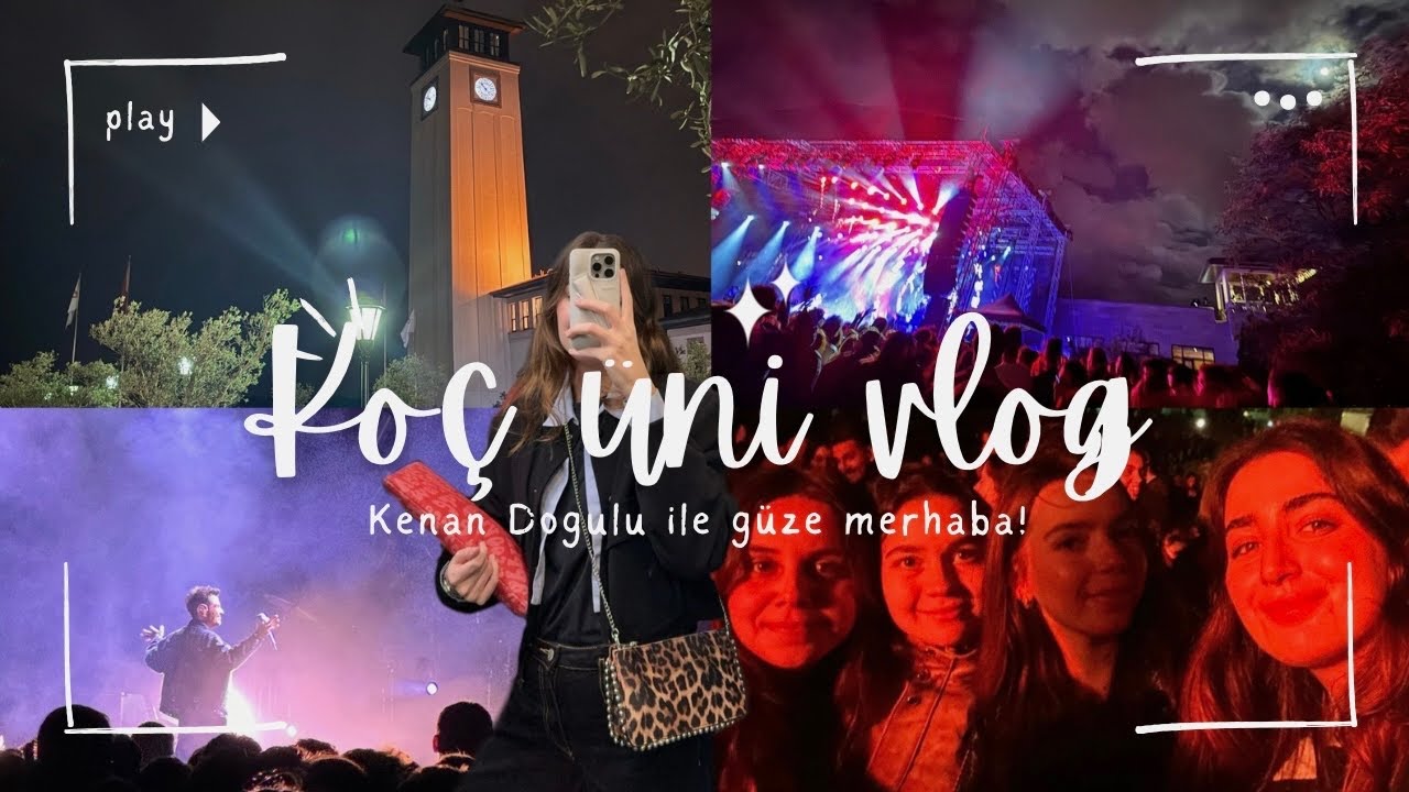 koç üniversitesi'nde güze merhaba // kenan doğulu konseri, okulda bir gün vlog