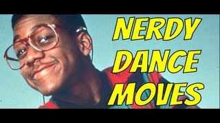 Top 10 Nerdy Dance Moves | Stewdippin