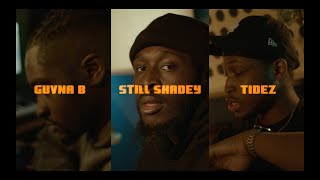 Guvna B - Say Less (Official Video) ft. Still Shadey &amp; Tidez