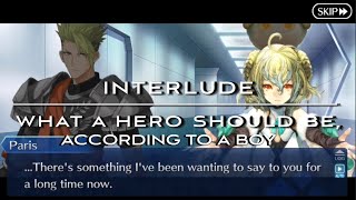 FGO: Paris' Interlude 【What a Hero Should Be, According to a Boy】