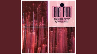 Big Fun (Phil Kieran Remix)