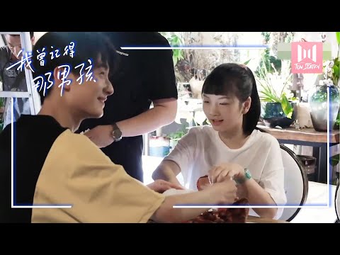【花絮】“那男孩”干饭人团队她来了！让道具老师撤走盘子的竟然是？！ | 我曾记得那男孩（周柯宇，朱林雨）