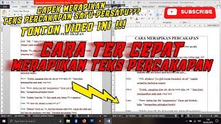 cara tercepat MERAPIKAN TEKS PERCAKAPAN | belajar microsoft word | teks dialog |naskah drama teater