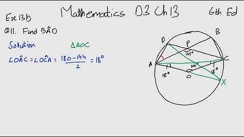 Geometrical Properties of Circles D3 Ch 13 6th Ed Part 2