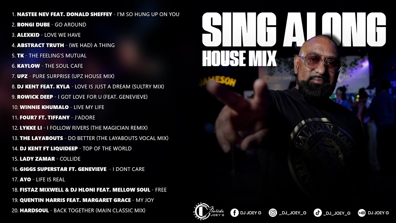 DJ JOEY G SING ALONG HOUSE MIX @DotZaMedia - YouTube