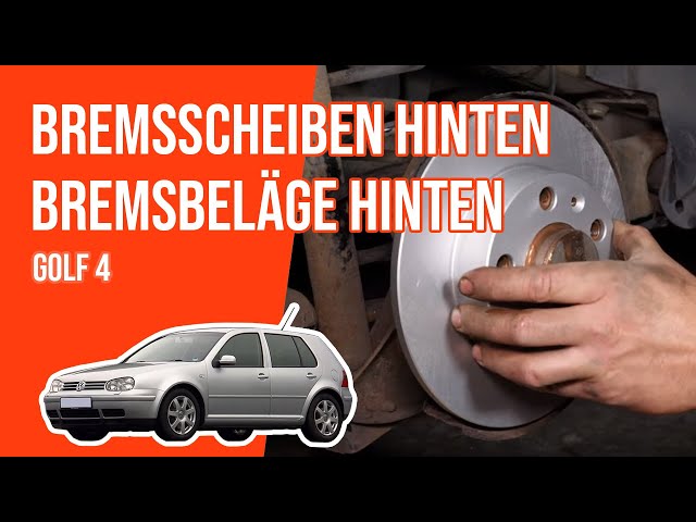 Bremse wechseln Hinterachse - Einbauanleitung VW Golf 4