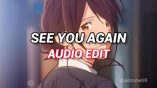 See You Again ( Edit Audio ) - Wiz Khalifa ft.Charlie puth