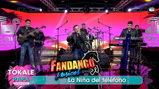 Video thumbnail of "Fandango Musical - La Niña del teléfono (Video Oficial)"