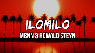 MBNN & Rowald Steyn - ilomilo (Lyrics) Resimi