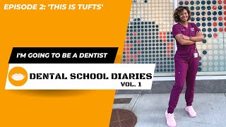 Dental School Diaries - Ep2: "This Is Tufts!" || FutureDDS