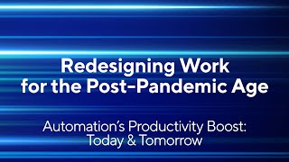 Automation’s Productivity Boost | Redesigning Work | Cognizant 7/14