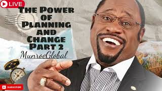 The Power of Planning and Change Part 2   Dr  Myles Munroe 1