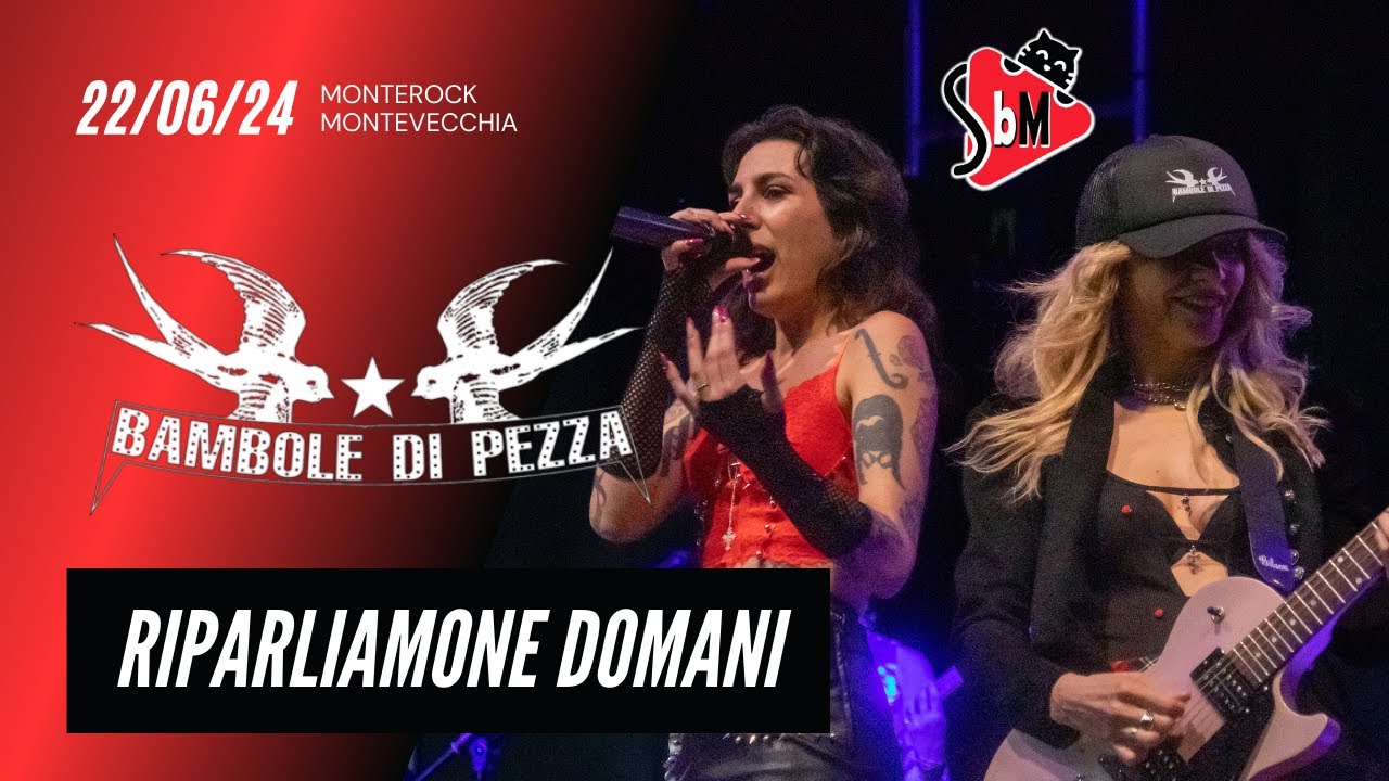 Bambole di Pezza ♪ Ripariamone Domani @ Monterock Montevecchia 22 Giugno 2024 ‪ 