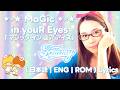 Tommy february6 - 「MaGic in youR Eyes」 /トミーフェブラリー -「マジック イン ユア アイズ」Lyrics ( Eng | ROM | 日本語 )