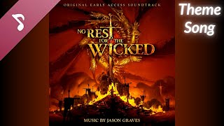 No Rest for the Wicked OST - We Prayed for Summer (Theme Song) [with lyrics]