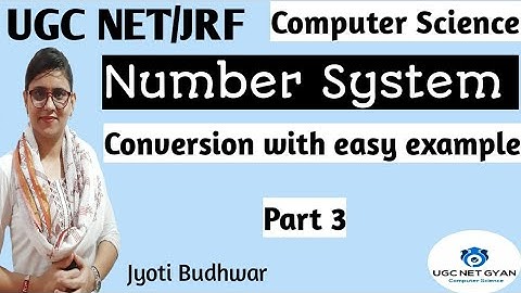 Number System lConversion from any base to any base l Digital Electronics l UGC NET Computer Science