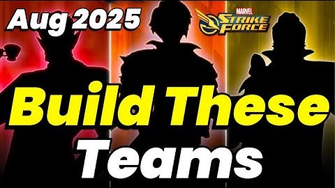 THE ONLY 10 TEAMS YOU NEED! REACH END GAME ASAP! ULTIMATE VALUE | AUG 2025 | MARVEL Strike Force