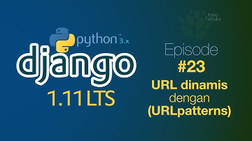 Belajar Django #23 - Membuat URL Dinamis (URLpatterns)