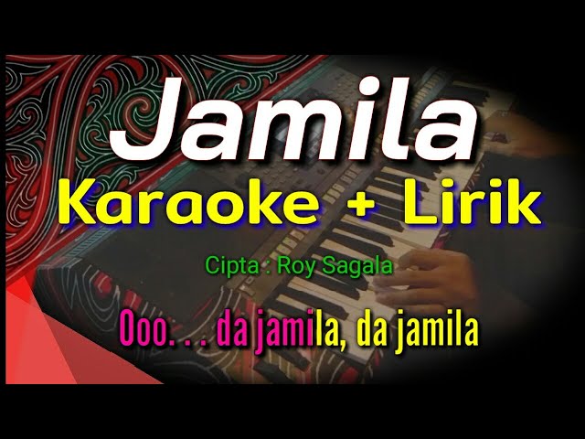 JAMILA KARAOKE LIRIK | LAGU BATAK POPULER class=