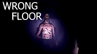 Why Is He Down Here...? | Wrong Floor | Full Game