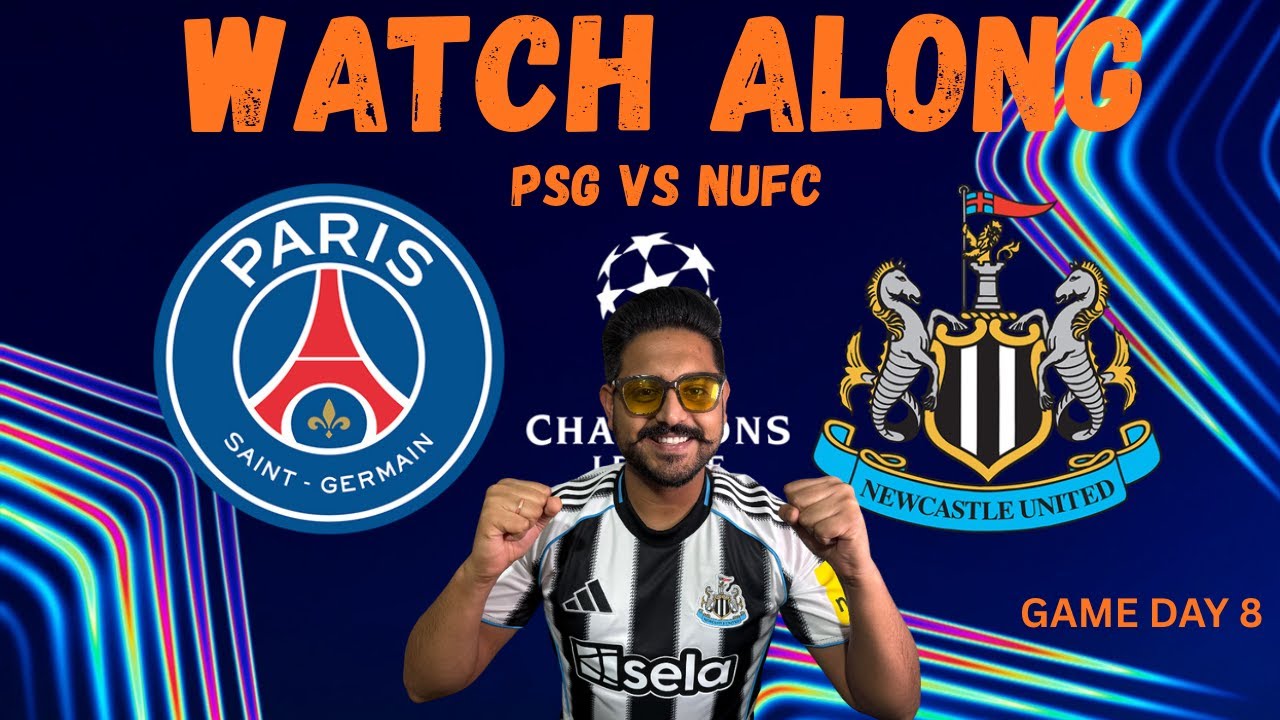 PSG vs NUFC LIVE 🔴 | Champions League Watch Along | Newcastle United Fans 